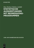 Statistische Auswertungen mit Regressionsprogrammen (eBook, PDF)
