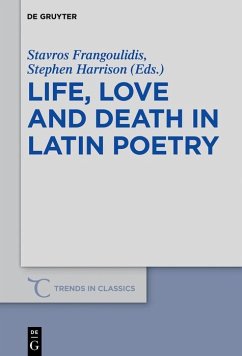 Life, Love and Death in Latin Poetry (eBook, PDF)