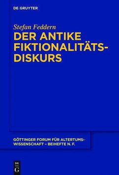 Der antike Fiktionalitätsdiskurs (eBook, PDF) - Feddern, Stefan