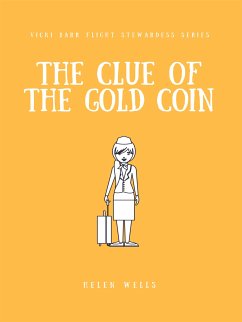 The Clue of the Gold Coin (eBook, ePUB) - Wells, Helen