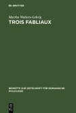 Trois fabliaux (eBook, PDF)