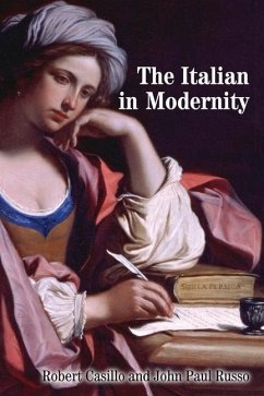 The Italian in Modernity (eBook, PDF) - Casillo, Robert; Russo, John Paul