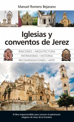 Iglesias y conventos de Jerez - Romero Bejarano, Manuel