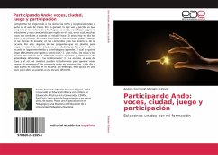 Participando Ando: voces, ciudad, juego y participación - Morales Rubiano, Andres Fernando