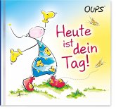 Heute ist dein Tag!