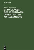 Grundlagen des Identitätsorientierten Managements (eBook, PDF)