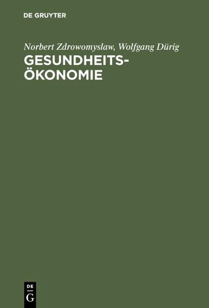 Gesundheitsökonomie (eBook, PDF) Gesundheitsökonomie (eBook, PDF)