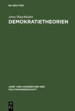 Demokratietheorien (eBook, PDF) - Waschkuhn, Arno