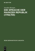 Die Sprache der Mainzer Republik (1792/93) (eBook, PDF)