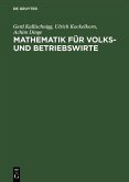 Mathematik für Volks- und Betriebswirte (eBook, PDF)