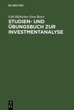 Studien- und Übungsbuch zur Investmentanalyse (eBook, PDF) - Hielscher, Udo; Beyer, Sven