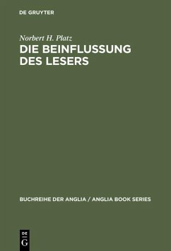 Die Beinflussung des Lesers (eBook, PDF) - Platz, Norbert H.