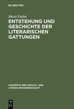 Entstehung und Geschichte der literarischen Gattungen (eBook, PDF) - Fubini, Mario