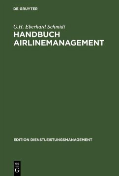 Handbuch Airlinemanagement (eBook, PDF) - Schmidt, G. H. Eberhard