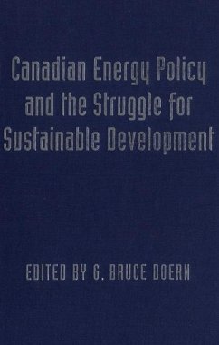 Canadian Energy Policy and the Struggle for Sustainable Development (eBook, PDF)