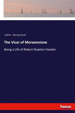 The Vicar of Morwenstow - Baring-Gould, Sabine