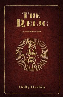 The Relic (eBook, ePUB) - Harbin, Holly