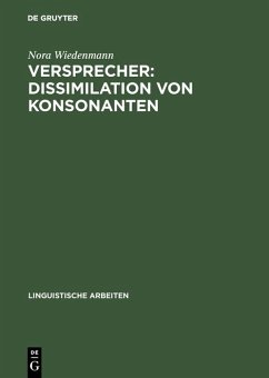 Versprecher: Dissimilation von Konsonanten (eBook, PDF) - Wiedenmann, Nora