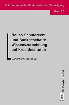 Neues Schuldrecht und Bankgeschäfte. Wissenszurechnung bei Kreditinstituten (eBook, PDF) - Hadding, Walther; Hopt, Klaus J.; Schimansky, Herbert