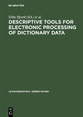 Descriptive tools for electronic processing of dictionary data (eBook, PDF)