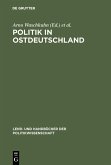 Politik in Ostdeutschland (eBook, PDF)