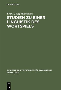 Studien zu einer Linguistik des Wortspiels (eBook, PDF) - Hausmann, Franz Josef