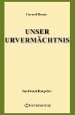 Unser Urvermächtnis (Neuveröff)