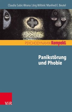 Panikstörung und Phobie - Subic-Wrana, Claudia;Wiltink, Jörg;Beutel, Manfred E.