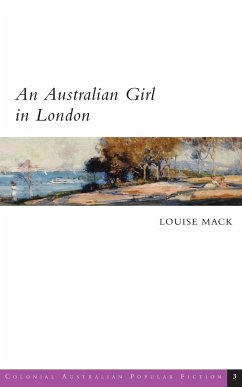 An Australian Girl in London - Mack, Louise