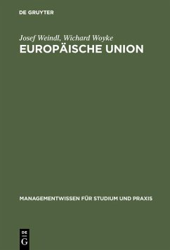 Europäische Union (eBook, PDF) - Weindl, Josef; Woyke, Wichard