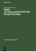 Über >w-Exklamativsätze< im Deutschen (eBook, PDF)