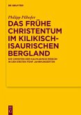 Das frühe Christentum im kilikisch-isaurischen Bergland (eBook, PDF)