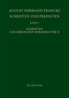 Schriften und Predigten 5. Schriften zur Biblischen Hermeneutik 2 (eBook, ePUB) - Francke, August Hermann