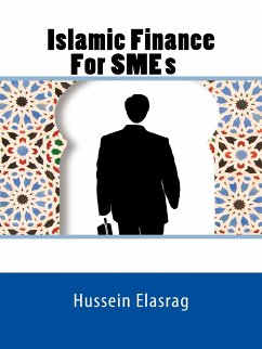 Islamic Finance for SMEs (eBook, ePUB) - Elasrag, Hussein