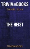 The Heist by Daniel Silva (Trivia-On-Books) (eBook, ePUB)