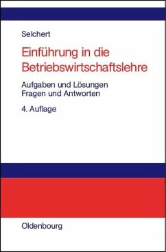 Einführung in die Betriebswirtschaftslehre (eBook, PDF) - Selchert, Friedrich W.