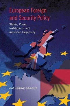 European Foreign and Security Policy (eBook, PDF) - Gegout, Catherine
