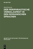 Der periphrastische Verbalaspekt in den romanischen Sprachen (eBook, PDF)