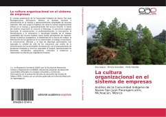 La cultura organizacional en el sistema de empresas - Gasca, Eva;González, Emma;Heredia, Perla
