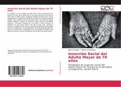 Inserción Social del Adulto Mayor de 70 años - Gonzalez, Javier;Montenegro, Cristian