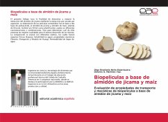 Biopeliculas a base de almidón de jicama y maíz - Neira Espericueta, Olga Estefanía;Martínez Vqz., Dolores G.