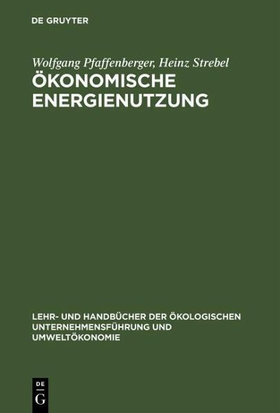 Ökonomische Energienutzung (eBook, PDF) Ökonomische Energienutzung (eBook, PDF)