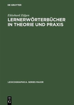 Lernerwörterbücher in Theorie und Praxis (eBook, PDF) - Zöfgen, Ekkehard
