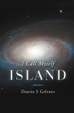I Call Myself Island (eBook, ePUB)
