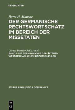 Die Terminologie der älteren westgermanischen Rechtsquellen (eBook, PDF) - Munske, Horst H.