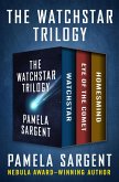The Watchstar Trilogy (eBook, ePUB)