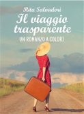 il viaggio trasparente (eBook, ePUB)