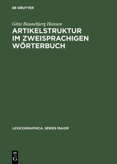 Artikelstruktur im zweisprachigen Wörterbuch (eBook, PDF) - Baunebjerg Hansen, Gitte