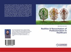 Realities & Resuscitation of Professionalism In Healthcare