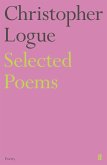 Selected Poems of Christopher Logue
